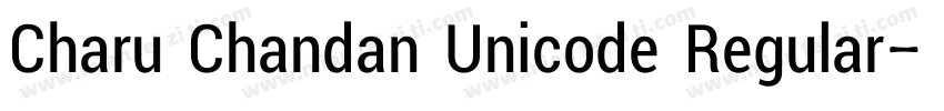 Charu Chandan Unicode Regular字体转换
